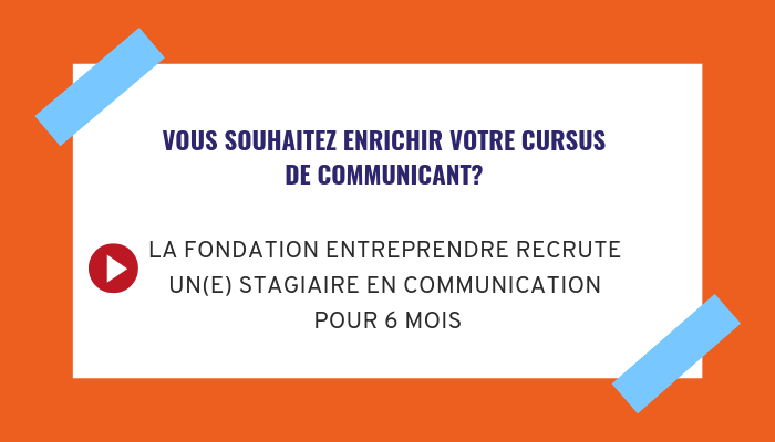 La Fondation Entreprendre recrute!