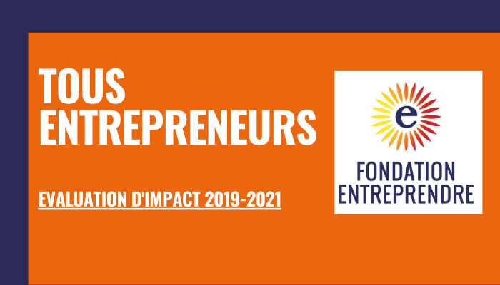 Evaluation d'impact de la Fondation Entreprendre